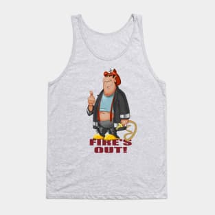 Fire's out! Tank Top